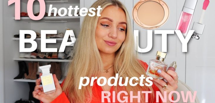 10 HOTTEST Beauty Products RIGHT NOW!