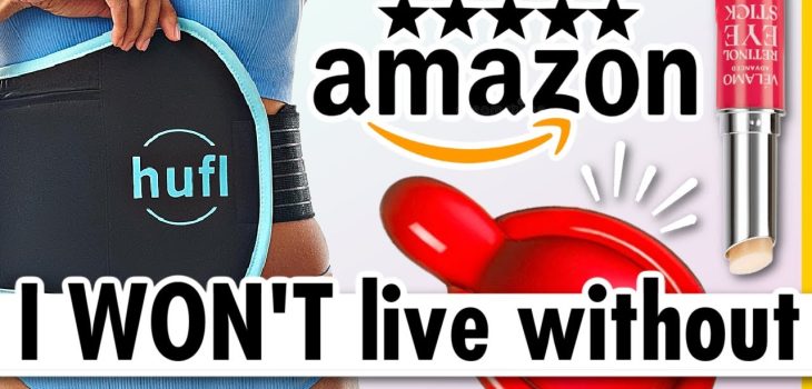 20 Amazon Items I WON’T Live Without!